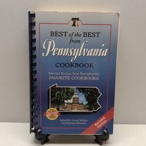 Best of the Best from Pennsylvania Cookbook Community Selected Favorite Recipes